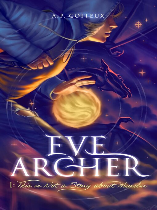 Title details for Eve Archer by A.P. Coiteux - Available